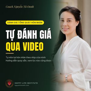 Coach Nguyễn Tú Oanh — gói tự đánh giá hôn nhân qua video