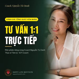 Coach Nguyễn Tú Oanh — phiên tư vấn 1:1 trực tiếp đánh giá hôn nhân