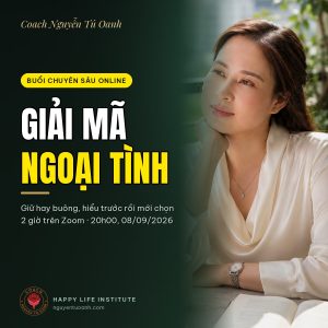 Coach Nguyễn Tú Oanh — buổi chuyên sâu online Giải Mã Ngoại Tình ngày 08/09/2026