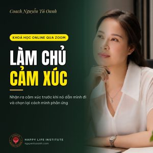 Coach Nguyễn Tú Oanh — khoá học online Làm Chủ Cảm Xúc